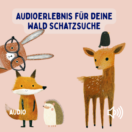 Audiodateien zur Wald Schatzsuche